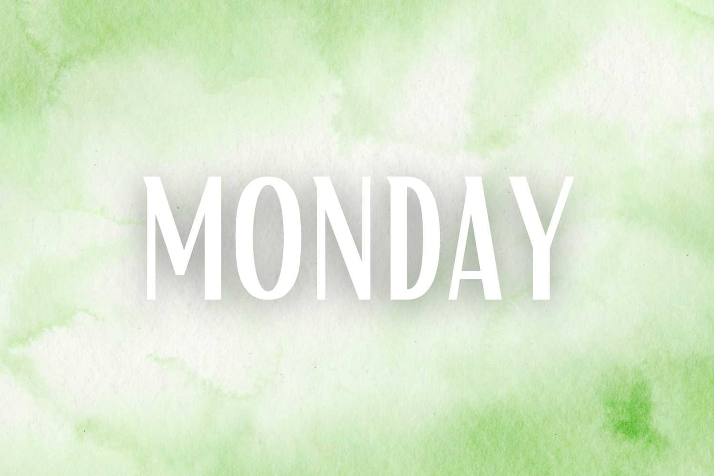 Mondays Only - Regular